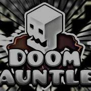 Doom Gauntlet Geometry Dash