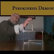 Pyrokinesis