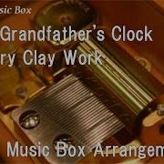 My Grandfathers Clock Music Box