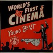 Young Beast Wold S First Cinema