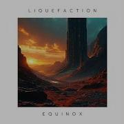 Liquefaction Equinox