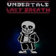 Undertale Last Breath Inc Ost Phase 1 Not A Slacker Anymore