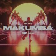 Makumba Remix
