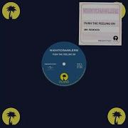 Push The Feeling On Remix