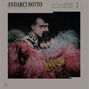 Andarci Sotto Feat Alessia Labate Splendore