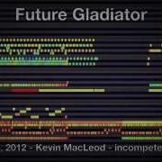 Kevin Macleod Future Gladiator