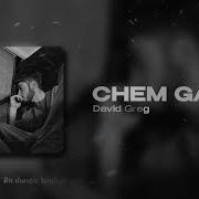David Greg Chem Galu