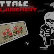 Dusttale Lethal Judgement