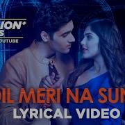Dil Meri Na Sune Lyrical Genius Utkarsh Sharma Ishita Atif Aslam Himesh Reshammiya Tips Official