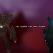 Titan Speaker Man Saved Theme Triage At Dawn