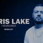 Chris Lake I Remember