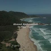 Ahmed Abdurahimli In Your Eyes
