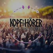 Something Kopf Hörer Remix