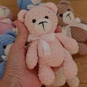 Игрушка Амигуруми Плюшевый Медвежонок Крючком Зефирный Мишка Мастер Класс