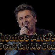 Thomas Anders Don T Let Me Down