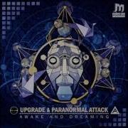 Awake Dreaming Upgrade Paranormal Attack