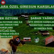 Giresun Karşilamasi Mix 1 Dostlara Özel