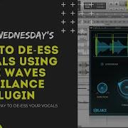 Waves Deesser Waves Plugin Wednesday