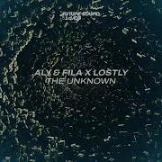 Aly Fila X Lostly The Unknown