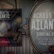 Starting Over Across The Atlantic