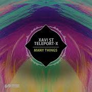 Teleport X Many Things Extended Mix