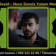 Nece Sensiz Yataman