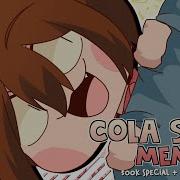 Cola Song Meme Fandom