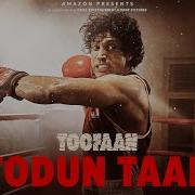 Todun Taak From Toofaan Dub Sharma D Evil