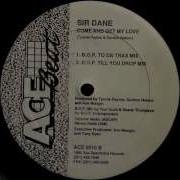 Sir Dane Come And Get My Love B O P Till You Drop Mix