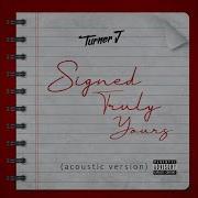 Signed Yours Truly Feat Ian Burke Dave Wright Turner J