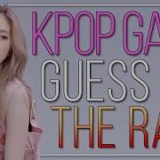 Guess The Kpop By The Rap Part 3