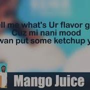 E Dee Mango Juice Feat Teddy Ride