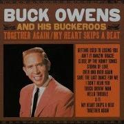 My Heart Skips A Beat 2006 Remastered Version Buck Owens