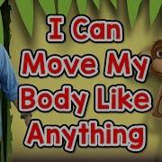 I Can Move My Body Like Anything Movement Song For Kids Jack Hartmann