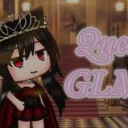 Queen Gacha Life