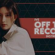 Off The Record Ive Instrumental