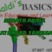 Request Baldi That S Me Extended Sparta Remix