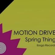 Spring Thing Motion Drive