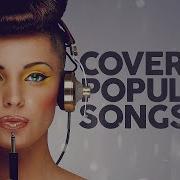 Covers Popular Songs