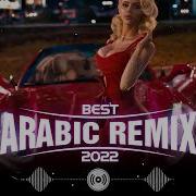 Arabic Remix Song Tik Tok Remix Song New Arabic Remix Song 2022 Bass Boosted Arbi Song