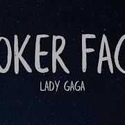 Poker Face Tune 7