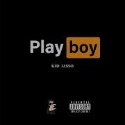 Playboy Kid Lisso