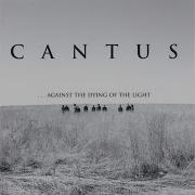 Do Not Go Gentle Into That Good Night Cantus