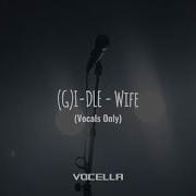 Idle Wife Acapella