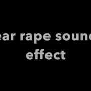 Rape Sound Effect