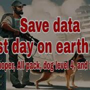 Save Data For Last Day On Earth 1 9 7 99 Level Unlocked Chopper