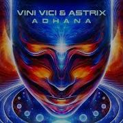 Adhana Vini Vici Astrix