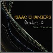 Isaac Chambers Moonlight Ride Dub Version Feat Bluey Moon