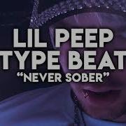 Free Lil Peep X Juice Wrld Type Beat Never Sober Prod Unhuman