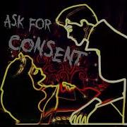 Daddy Dan Ask For Consent